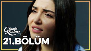 Güneşin Kızları 21. Bölüm - Full Bölüm