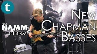 NAMM 2018 | NEW Chapman Basses | Dave Hollingworth | Demo