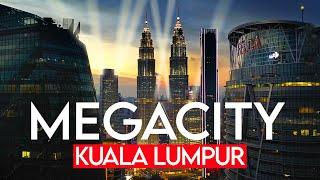 KUALA LUMPUR 2022  - HELLO MEGACITY!!