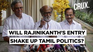 What Does Rajinikanth's Political Entry Mean For The 2021 Tamil Nadu Polls? | CRUX