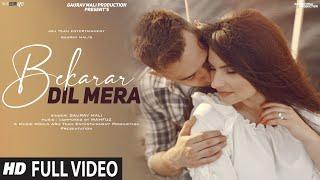 Bekarar Dil Mera - Cover Song 2022 | Hindi Song | Gaurav Mali | Romantic Video Song | Love Story