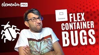 Elementor Flex Container BUGS -  watch out for them - Elementor Wordpress Tutorial