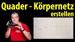 Quader - Körpernetz erstellen | Lehrerschmidt