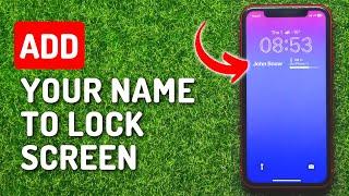 How To Add Your Name To iPhone Lock Screen