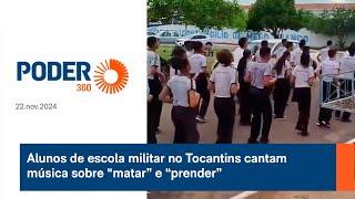 Alunos de escola militar no Tocantins cantam música sobre “matar” e “prender”