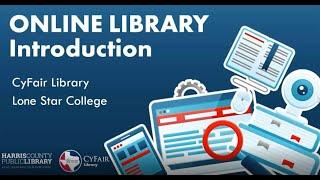 CyFair Online Library Introduction - Spring 2022