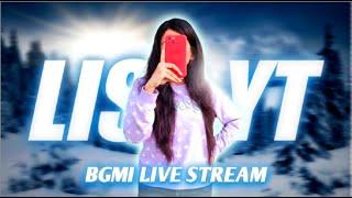 Bgmi live stream  | LISA YT | #bgmi #bgmilive #girlgamer #telugugirlgamer #pubgmobile #pubglive