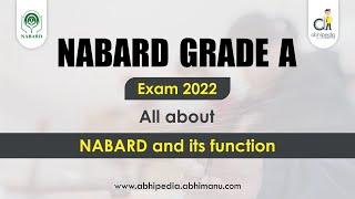 NABARD Grade A Exam 2022 | All About NABARD and its Function