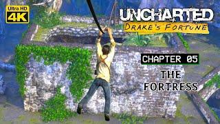 UNCHARTED: DRAKE'S FORTUNE WALKTHROUGH | CH 05 - THE FORTRESS | 4K UHD | GAMERS DIGEST
