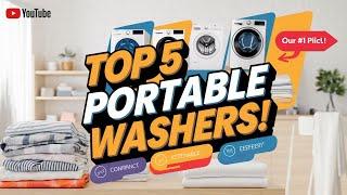 Top 5 Best Portable Washing Machines Review In 2025