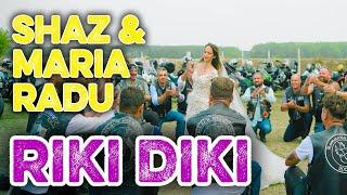 SHAZ & MARIA RADU - Riki-Diki