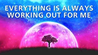 "Everything is Always Working Out for Me" Inspired - I AM Affirmations (While You Sleep)