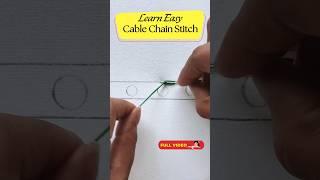 Easy Embroidery Designs / Cable Chain Stitch Tutorial for Beginners #shorts #embroidery