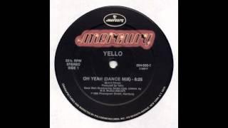 Oh Yeah (Dance Mix) - Yello