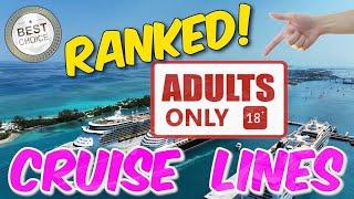 Top Adults-Only CRUISE Lines RANKED (And Pros & Cons of Each)