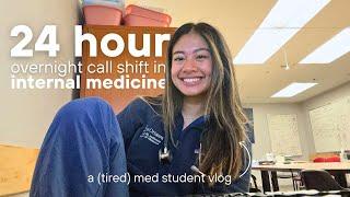 MED SCHOOL VLOG 🩺 | working for 24 hours straight in internal medicine