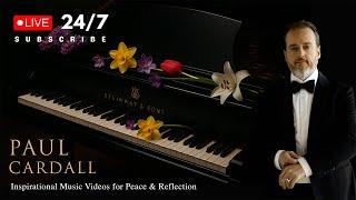 24/7 Calm Piano Music for Healing, Focus & Peace | Paul Cardall Live Stream