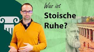 Was ist stoische Ruhe?