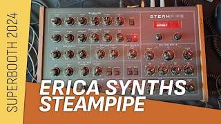 Erica Synths Steampipe - #superbooth24