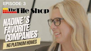 The Tile Shop Showroom Tour by NG Platinum Homes