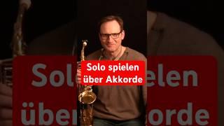 Improvisieren über verschiedene Akkorde #saxophone #improvisation #changes