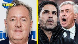 "Roof Is Going To COME OFF!" Piers Morgan Believes Arsenal Can BEAT Real Madrid In The UCL!