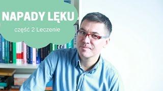 Jak leczyć nerwicę lękową z napadami paniki? Dr med. Maciej Klimarczyk