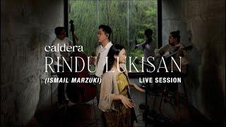 Rindu Lukisan (Ismail Marzuki Cover) - caldera ft. Rei Naldy (Live Session)