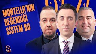 "Montella'nın beğendiği sistem bu" | İleri Üçlü