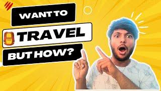 INDIA Backpacking Travel Guide 2023 | Must Watch Video for beginner Solo Travellers #travelling