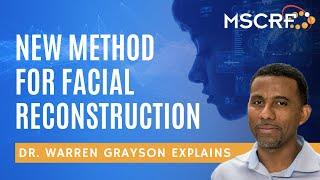 New Method for Facial Reconstruction | Dr. Warren Grayson | Maryland Stem Cell Research Fund