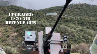 Upgraded L-70 gun of Indian Army Air Defence deployed along LAC.