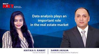 Proptech Story Series | Kritika S. Rawat, Founder, RealtyNXT With Samir Jasuja, Founder, PropEquity