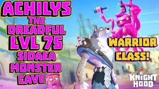 Achilys The Dreadful: LVL 75 Monster cave warrior class - Knighthood