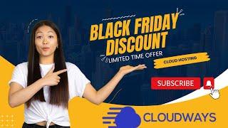 Cloudways Black Friday Coupon Code For Exclusive Discount 2024