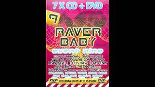 Sy & Unknown with MC's Static & Enemy - Raver Baby 9 2008