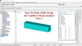 How to Write APDL Script for Cantilever Beam FE Analysis, Part-1