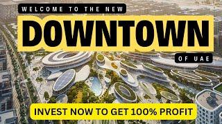 NEW DOWNTOWN | BEST PROJECT FOR INVESTMENT | INVEST IN COMMERCIAL AND RESIDENTIAL DEVELOPMENT