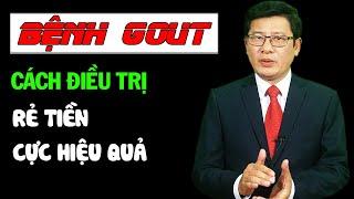 Bệnh Gout cách điều trị rẻ tiền nhưng Cực Hiệu Quả - Sống Khỏe