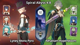 C0 Lyney Mono Pyro & C0 Alhaitam Hyperbloom - Spiral Abyss 4.8 Floor 12 Genshin Impact