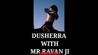 DUSHERRA VLOG WITH MR RAVAN JI  | burning big ravan in our town  #shorts #ravanstatus #dusshera
