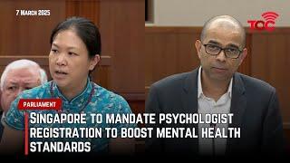 Singapore to mandate psychologist registration to boost mental health standards