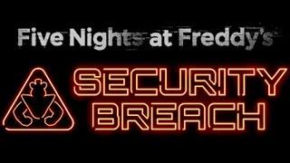 FNAF: Security Breach [Full Game, All Endings, All Gift Boxes, All Messages, All Achivments, 100%]