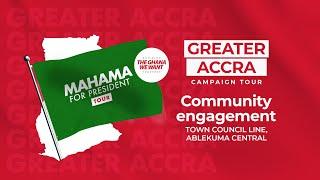 WATCH LIVE |⁠ ⁠⁠Community engagement at Town Council Line [Ablekuma Central] | #Mahama4change2024…