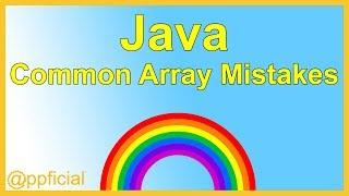 Common Mistakes with Java Arrays - Off-By-One and ArrayIndexOutOfBoundsException - APPFICIAL