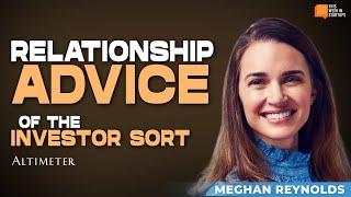 Relationship Advice of the Investor Sort with Meghan Reynolds of Altimeter | E2008