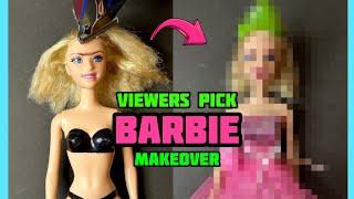 YOU choose my Barbie look!!