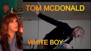 Tom McDonald / First Reaction/ White Boy(fixed)