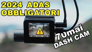 ADAS su TUTTE le AUTO con la DASH CAM 70mai A510!