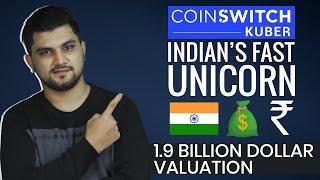 0 to 1.9 Billion $ | Story of INDIAN unicorn CoinSwitch Kuber in HINDI | CASE STUDY